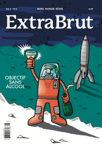 Magazine ExtraBrut Vol 2. Num 6 - Objectif sans alcool